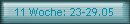 11 Woche: 23-29.05